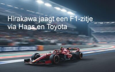 Hirakawa jaagt op een F1-zitje via Haas en Toyota